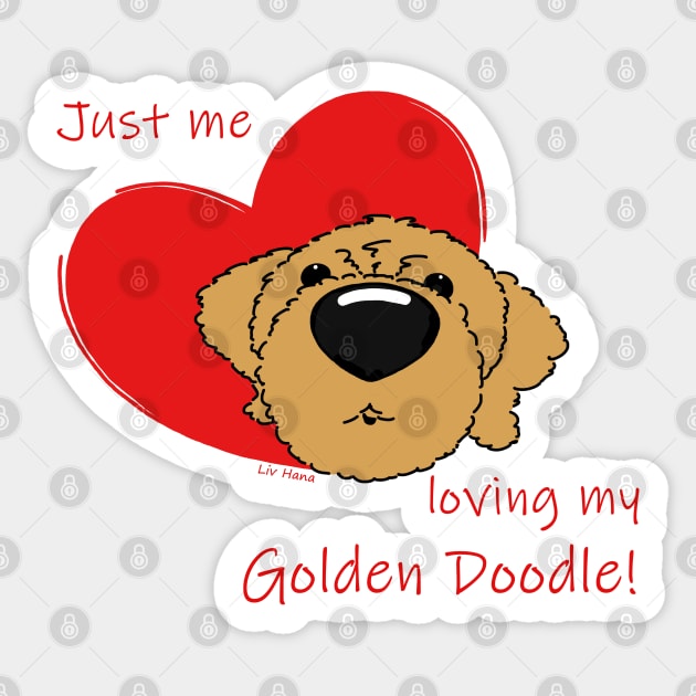 Just me loving my Golden Doodle! Sticker by LivHana